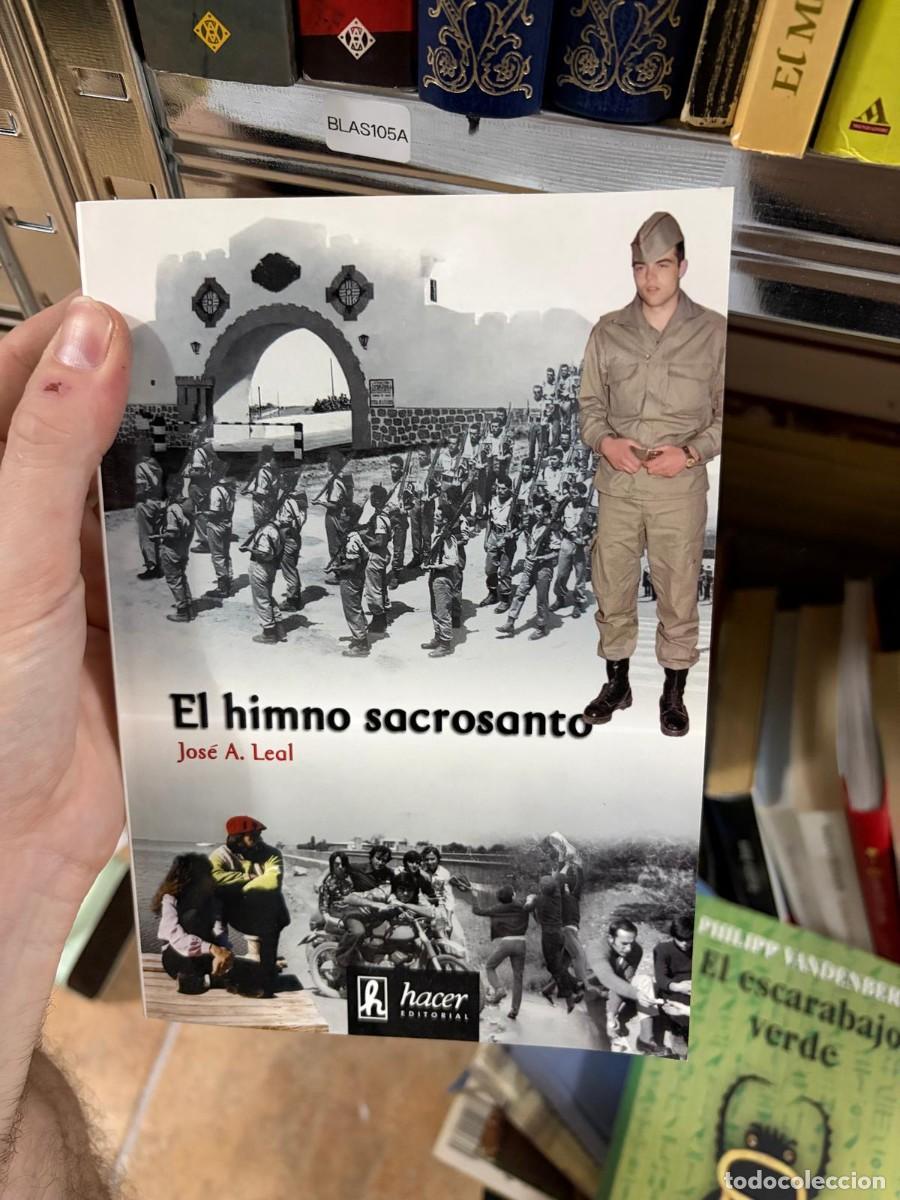 Libros de segunda mano: BLAS105A Jos&eacute; A. Leal El himno sacrosanto Hacer Editorial