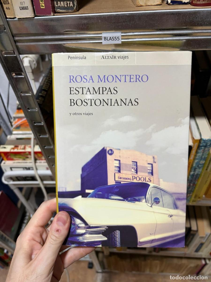 Libros de segunda mano: BLAS55 Estampas bostonianas y otros viajes - Rosa Montero