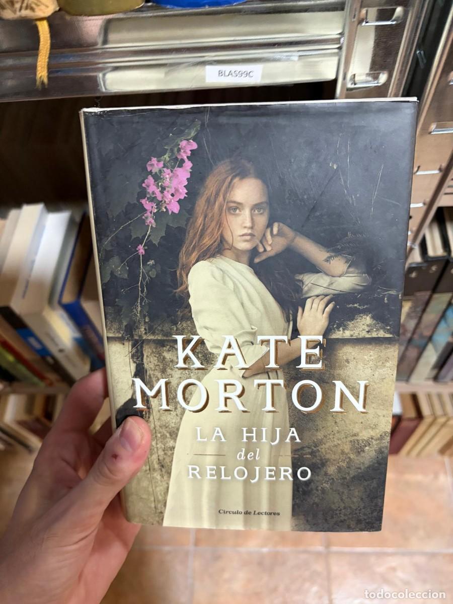 Libros de segunda mano: BLAS99C Kate Morton La hija del relojero C&iacute;rculo de Lectores