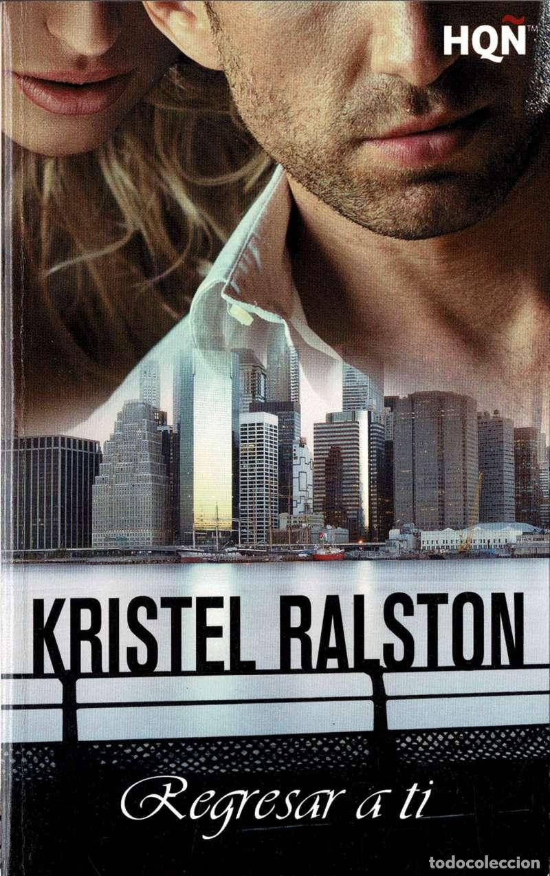 Libros de segunda mano: Regresar a ti - Kristel Ralston