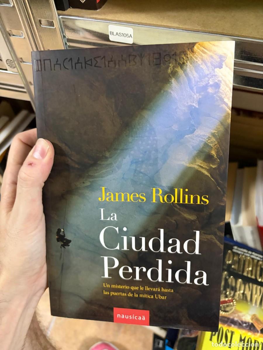 Libros de segunda mano: BLAS105A James Rollins, La ciudad perdida, Nausica&auml;