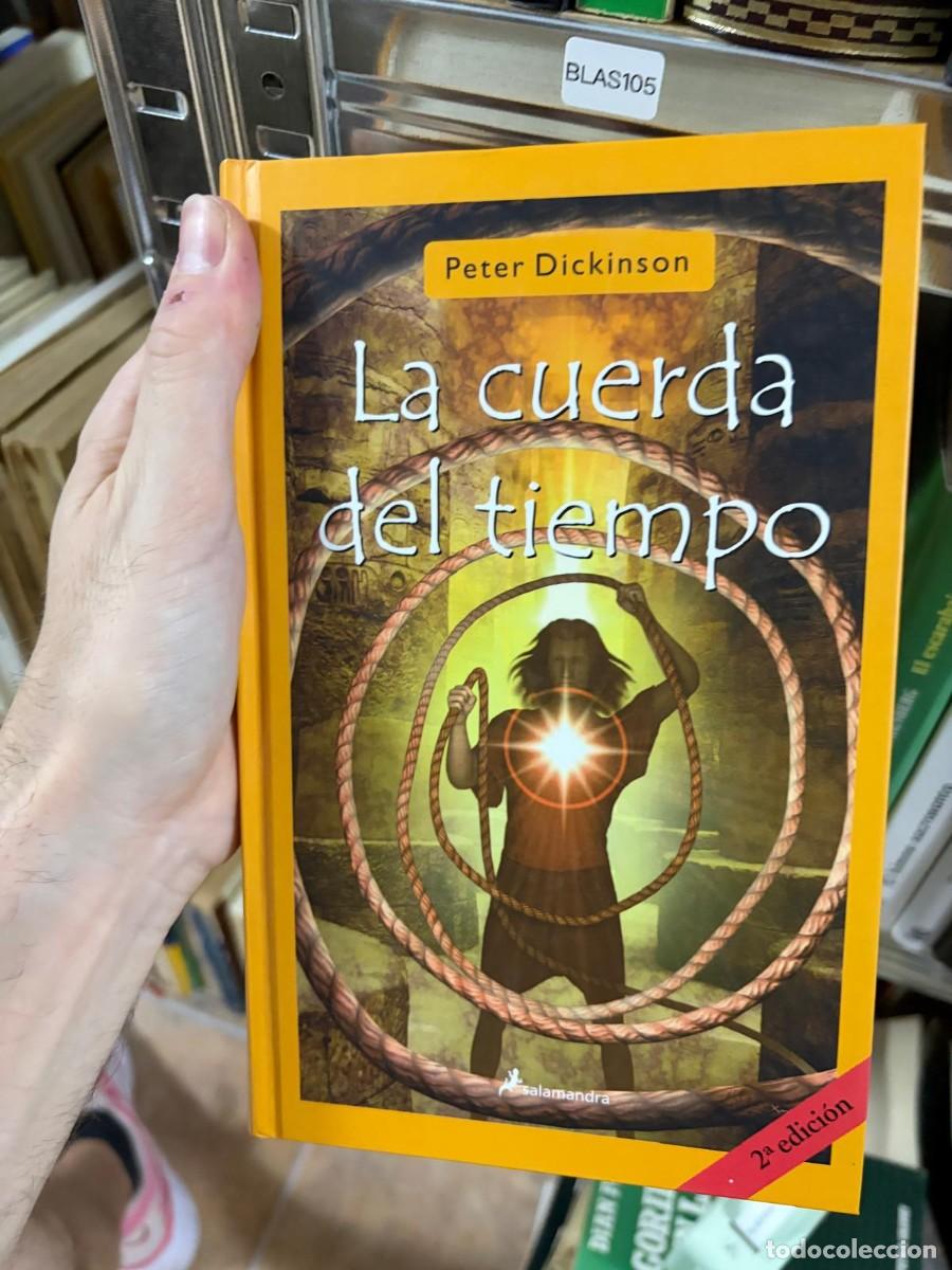 Libros de segunda mano: BLAS105 Peter Dickinson, La cuerda del tiempo, Salamandra