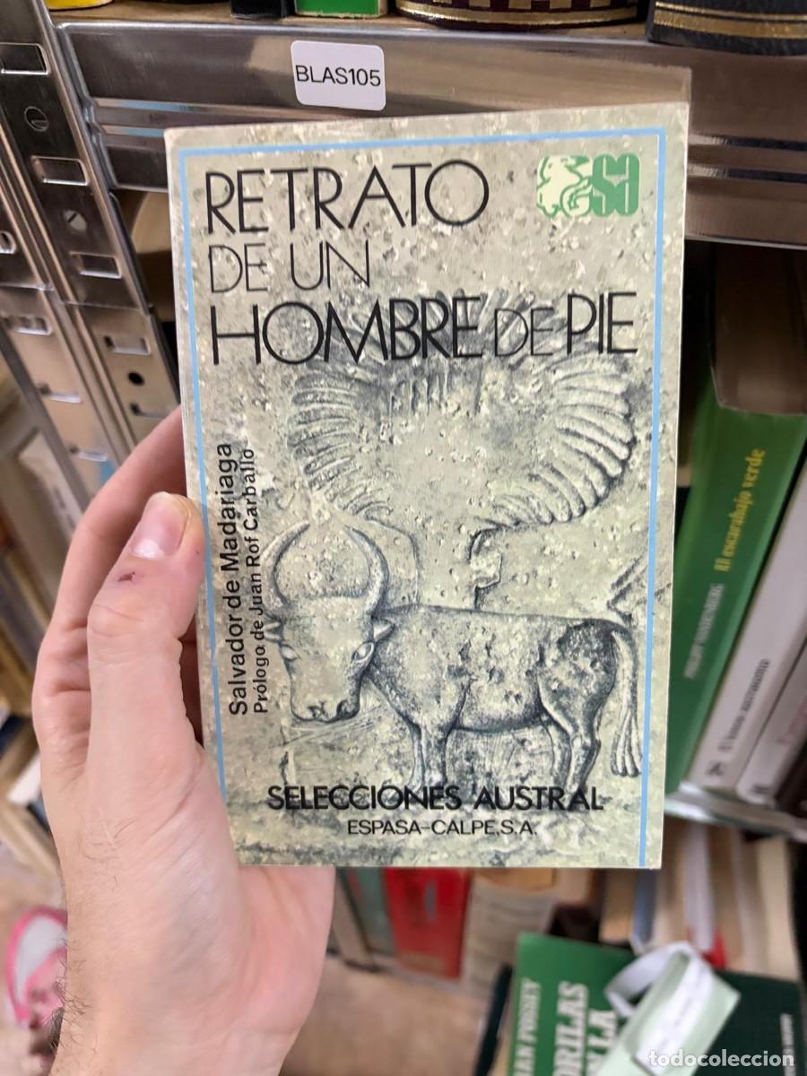 Libros de segunda mano: BLAS105 Salvador de Madariaga, Retrato de un hombre de pie, Espasa-Calpe
