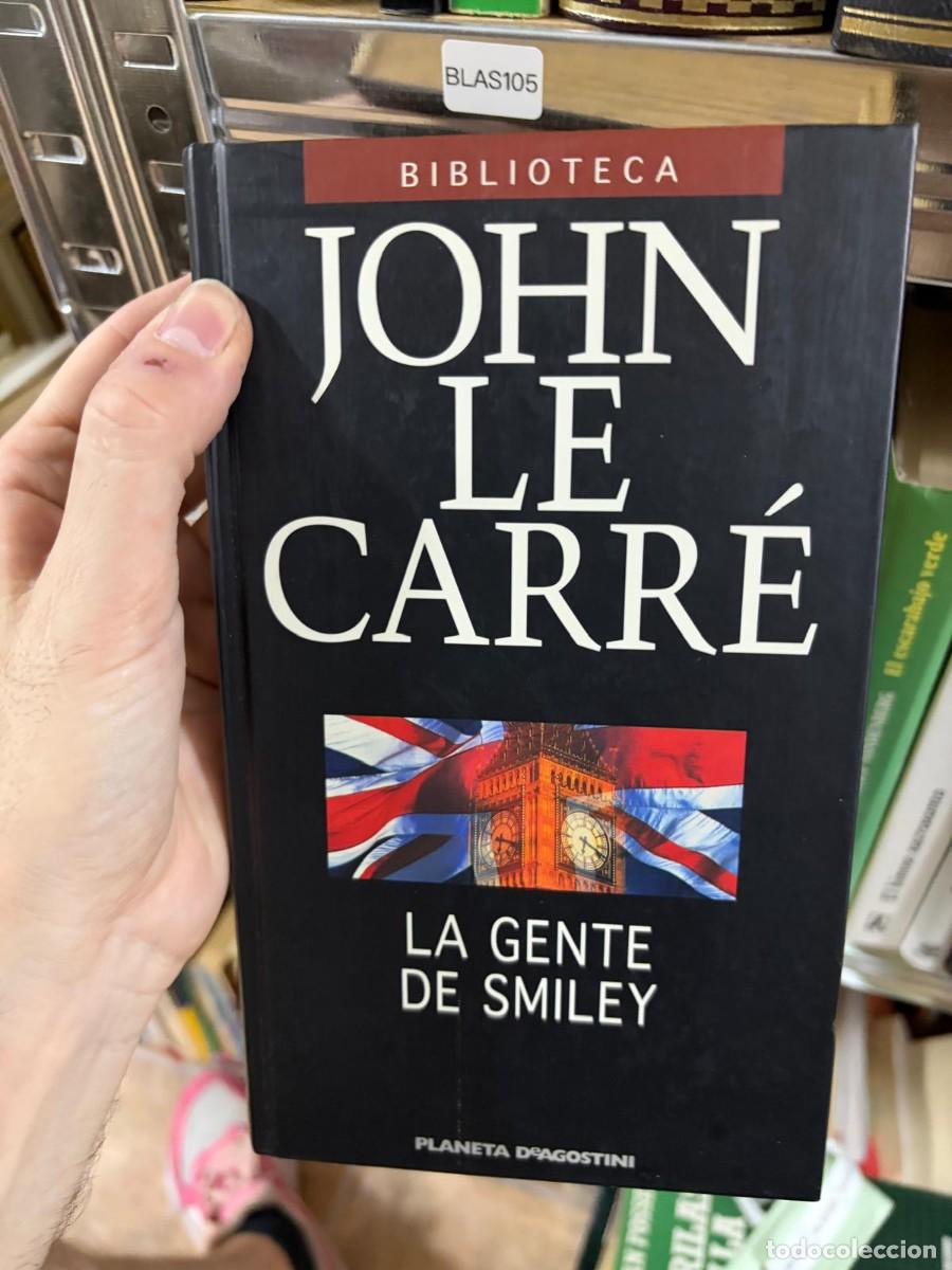 Libros de segunda mano: BLAS105 John Le Carr&eacute;, La gente de Smiley, Planeta DeAgostini