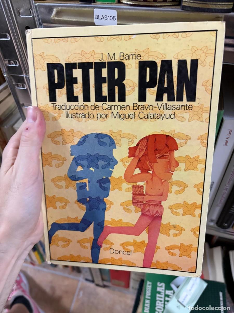 Libros de segunda mano: BLAS105 J. M. Barrie, Peter Pan, Doncel, miguel calatayud