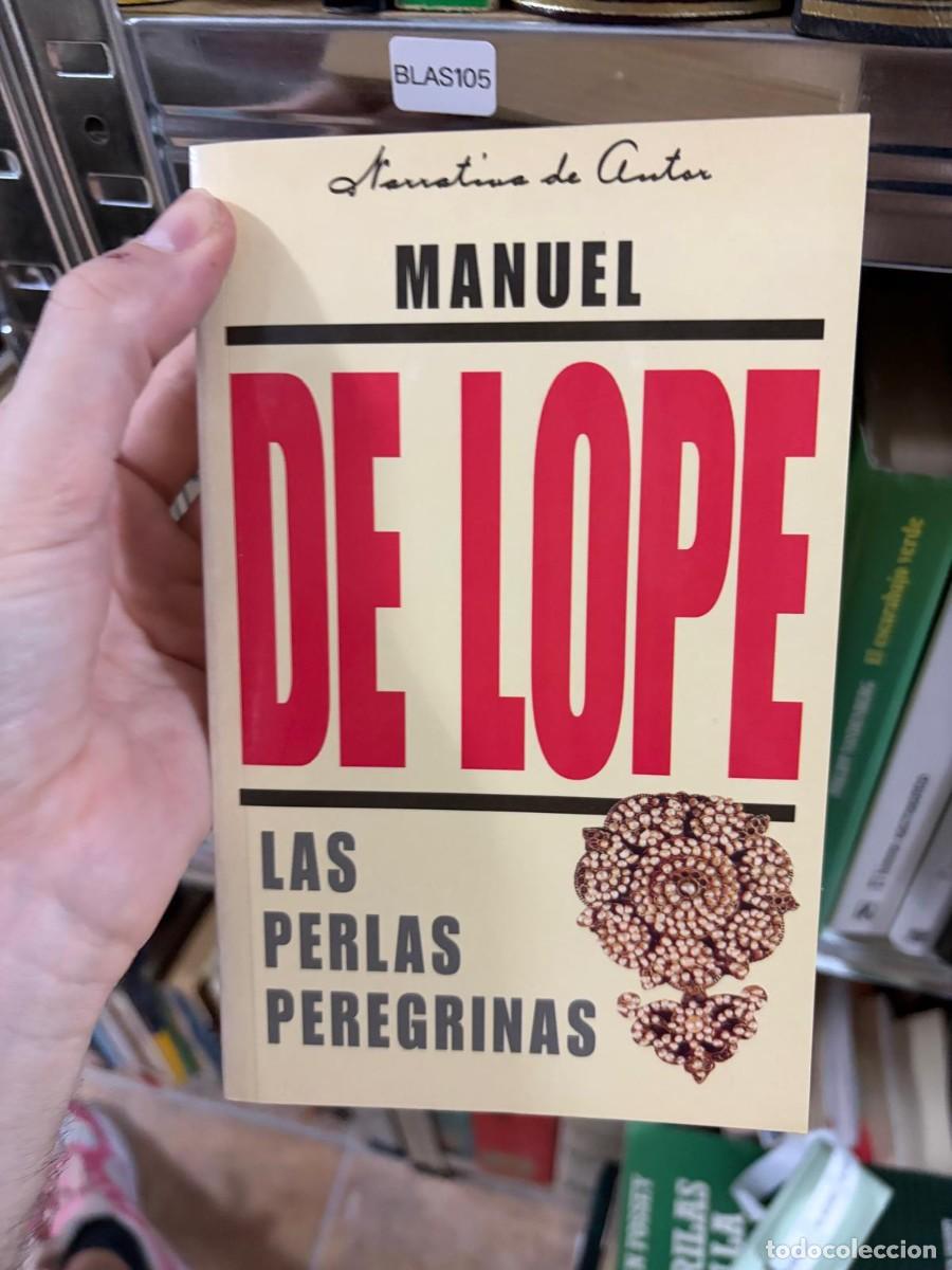 Libros de segunda mano: BLAS105 Manuel de Lope &mdash; Las perlas peregrinas