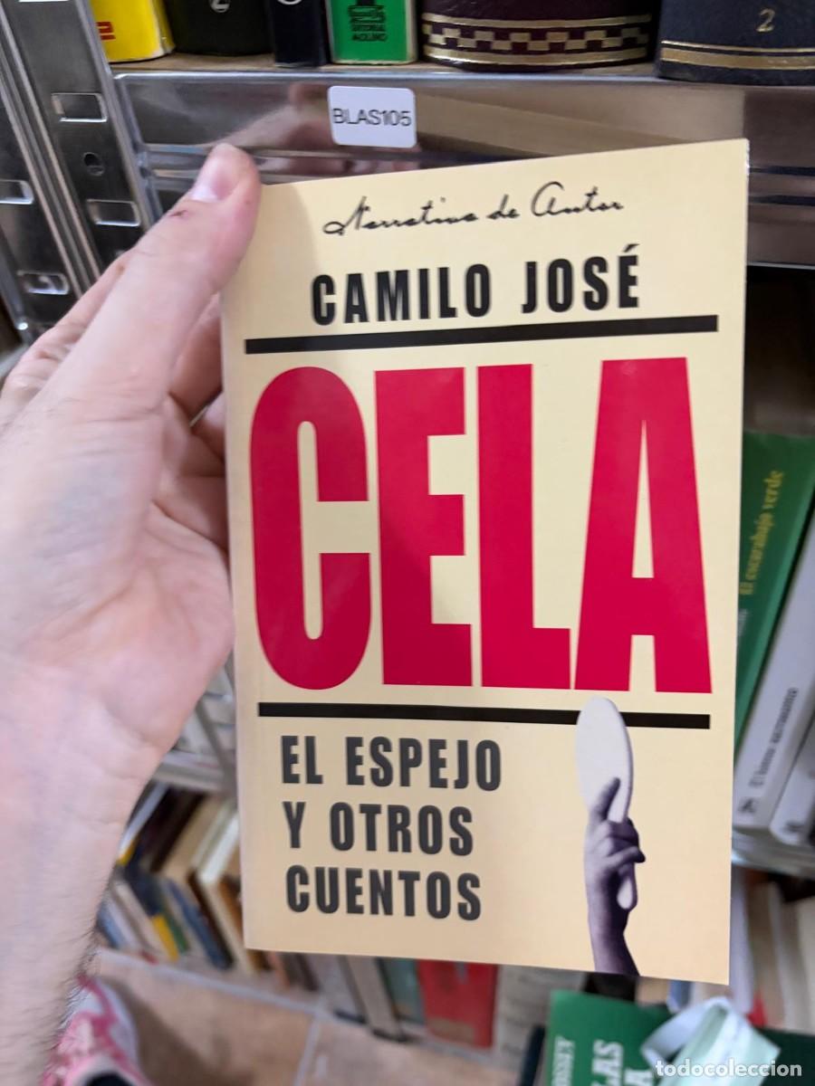 Libros de segunda mano: BLAS105 Camilo Jos&eacute; Cela, Cela. El espejo y otros cuentos