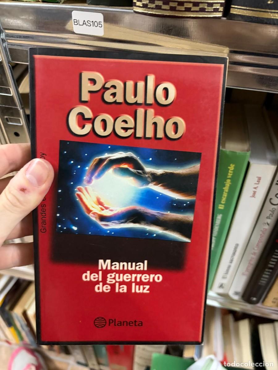 Libros de segunda mano: BLAS105 Paulo Coelho, Manual del guerrero de la luz, Planeta