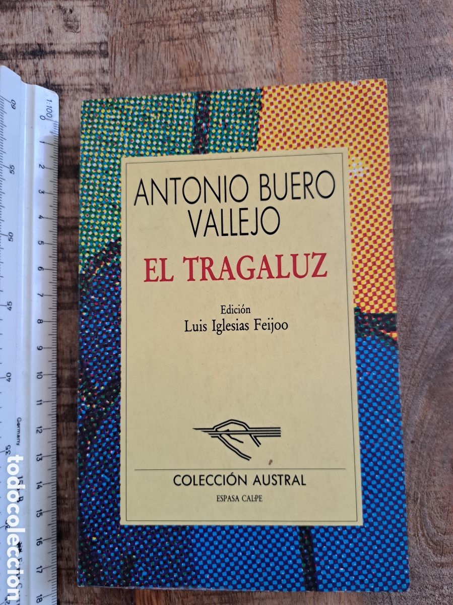 Libros de segunda mano: Jml Antonio Buero Vallejo. El Tragaluz. Coleccion Austral. Espasa Calpe. 1993