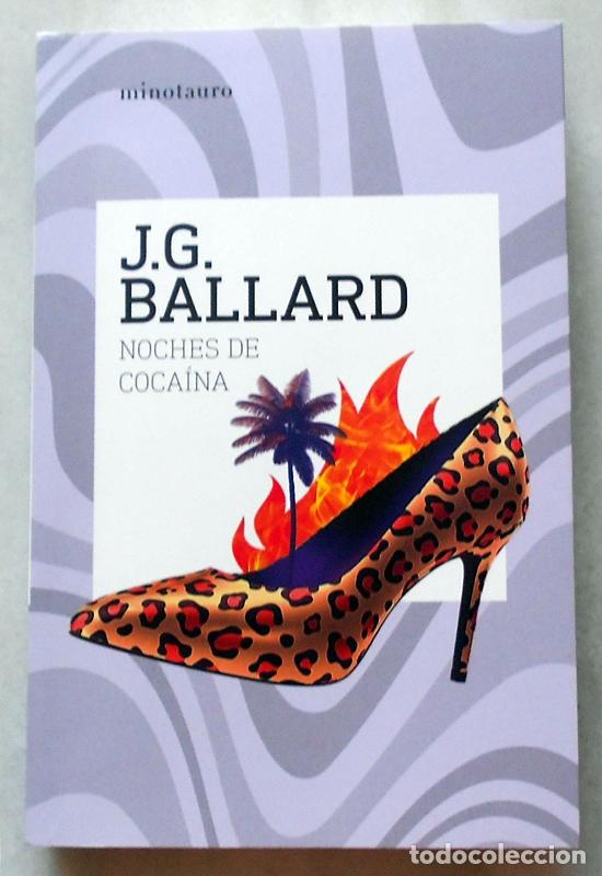 Libros de segunda mano: Noches de coca&iacute;na - J.G. Ballard - Minotauro (2025)