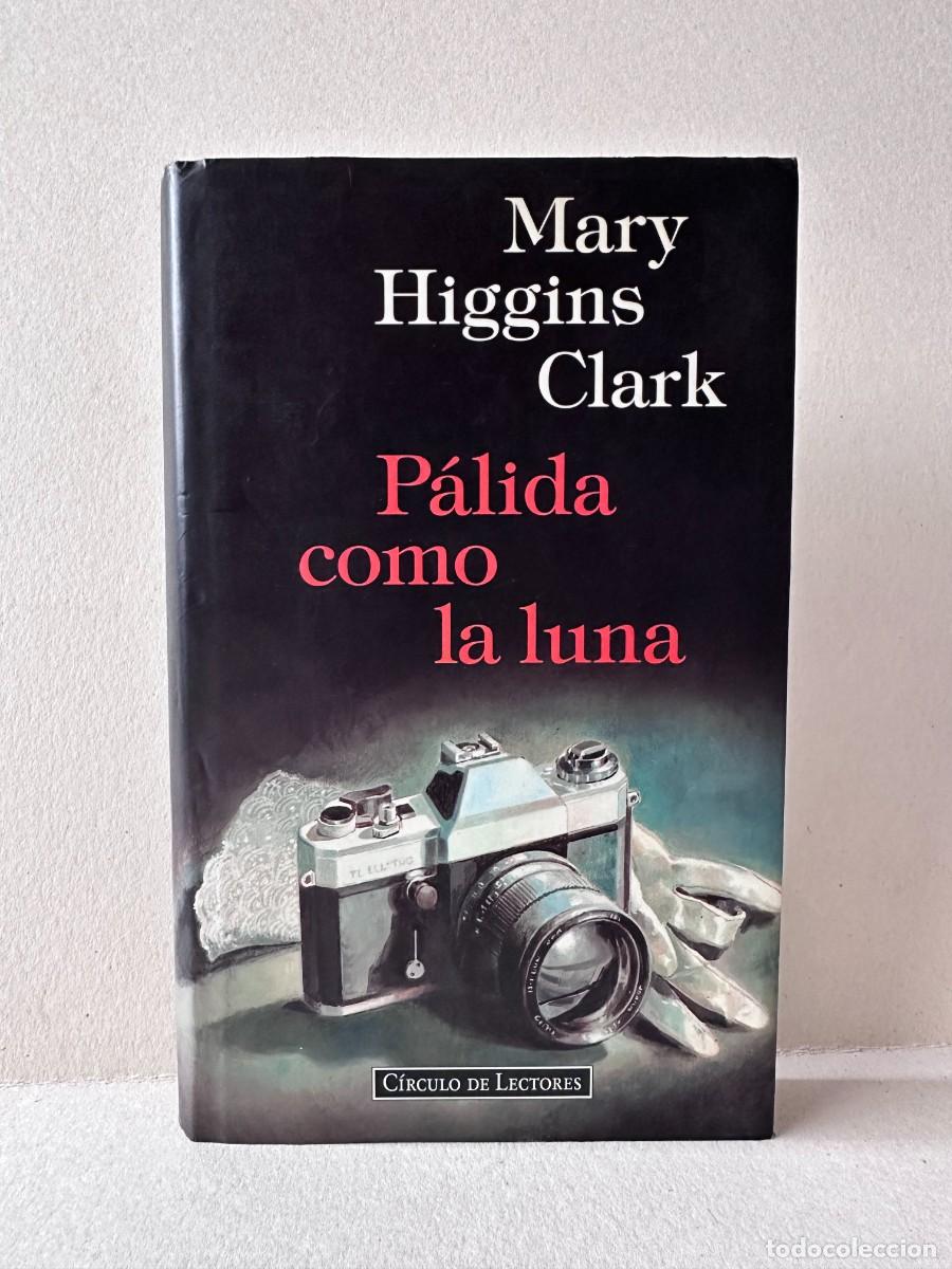 Libros de segunda mano: P&aacute;lida como la luna ( Mary Higgins Clark)
