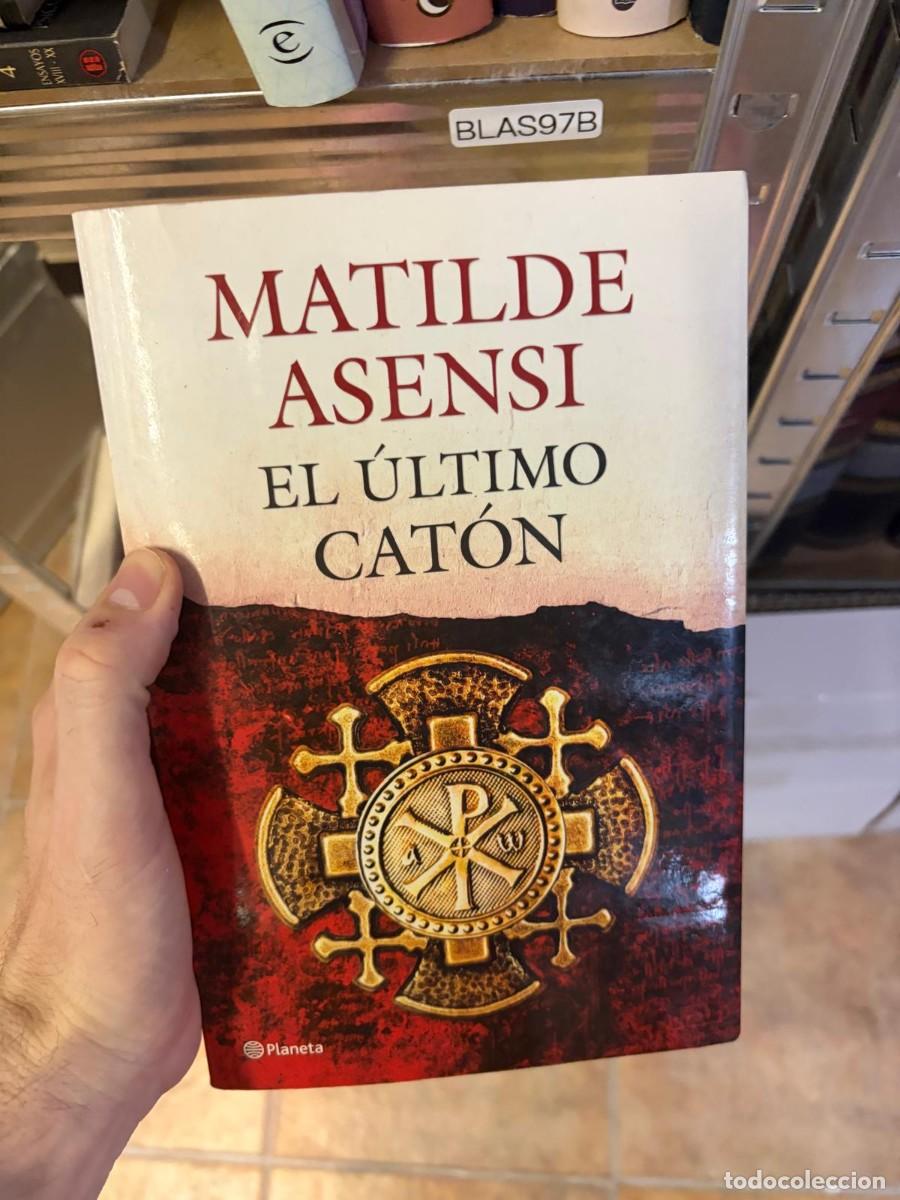 Libros de segunda mano: BLAS97B Matilde Asensi El &uacute;ltimo cat&oacute;n Planeta