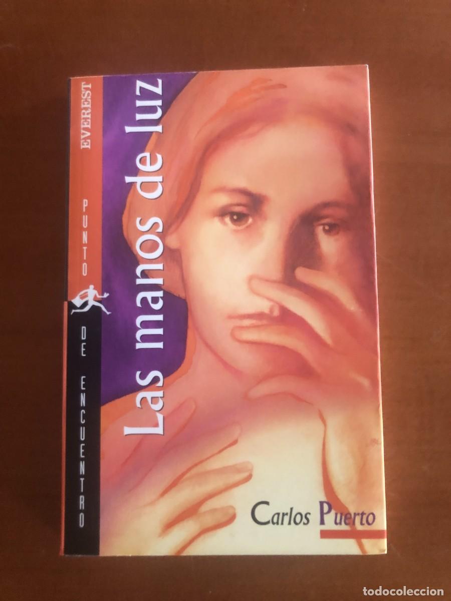 Libros de segunda mano: Las manos de luz. Puerto Carlos