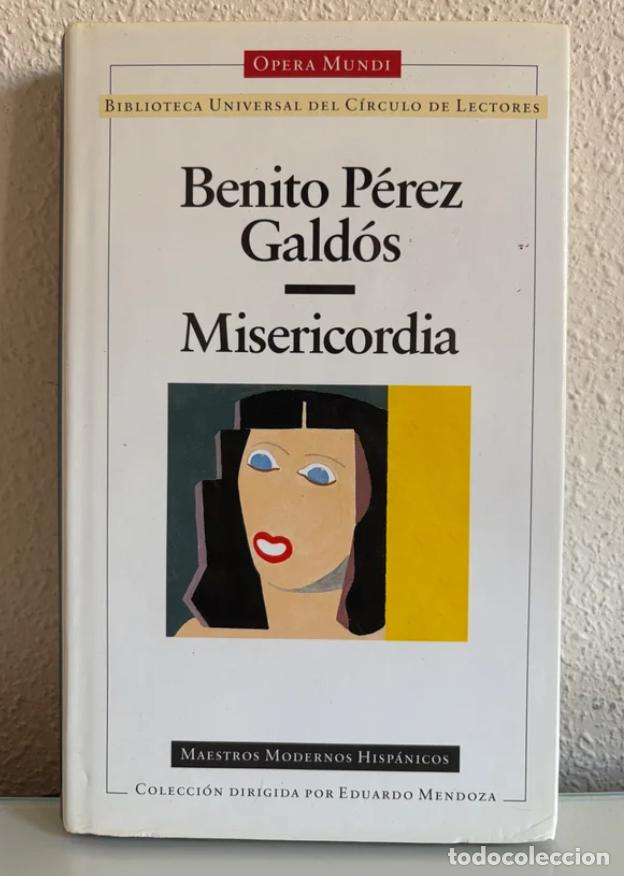 Libros de segunda mano: P&eacute;rez Gald&oacute;s, Benito: Misericordia
