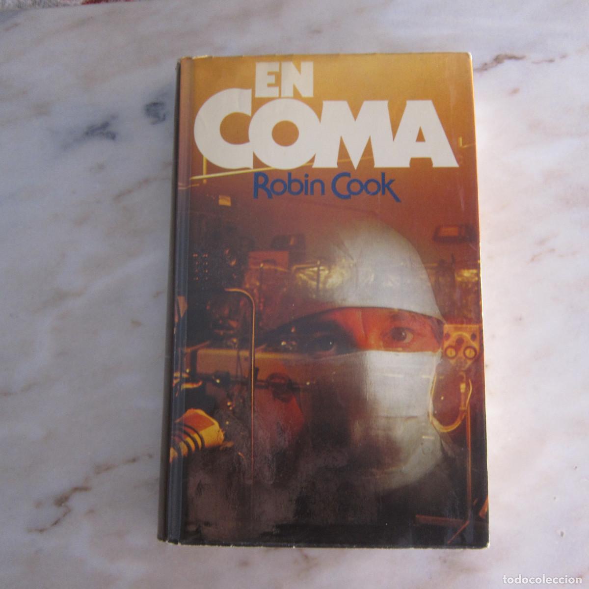 Libros de segunda mano: EN COMA - ROBIN COOK (C&Iacute;RCULO DE LECTORES) NOVELA
