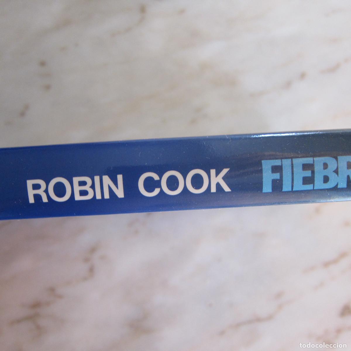 Libros de segunda mano: FIEBRE - ROBIN COOK (C&Iacute;RCULO DE LECTORES) NOVELA - Foto 2