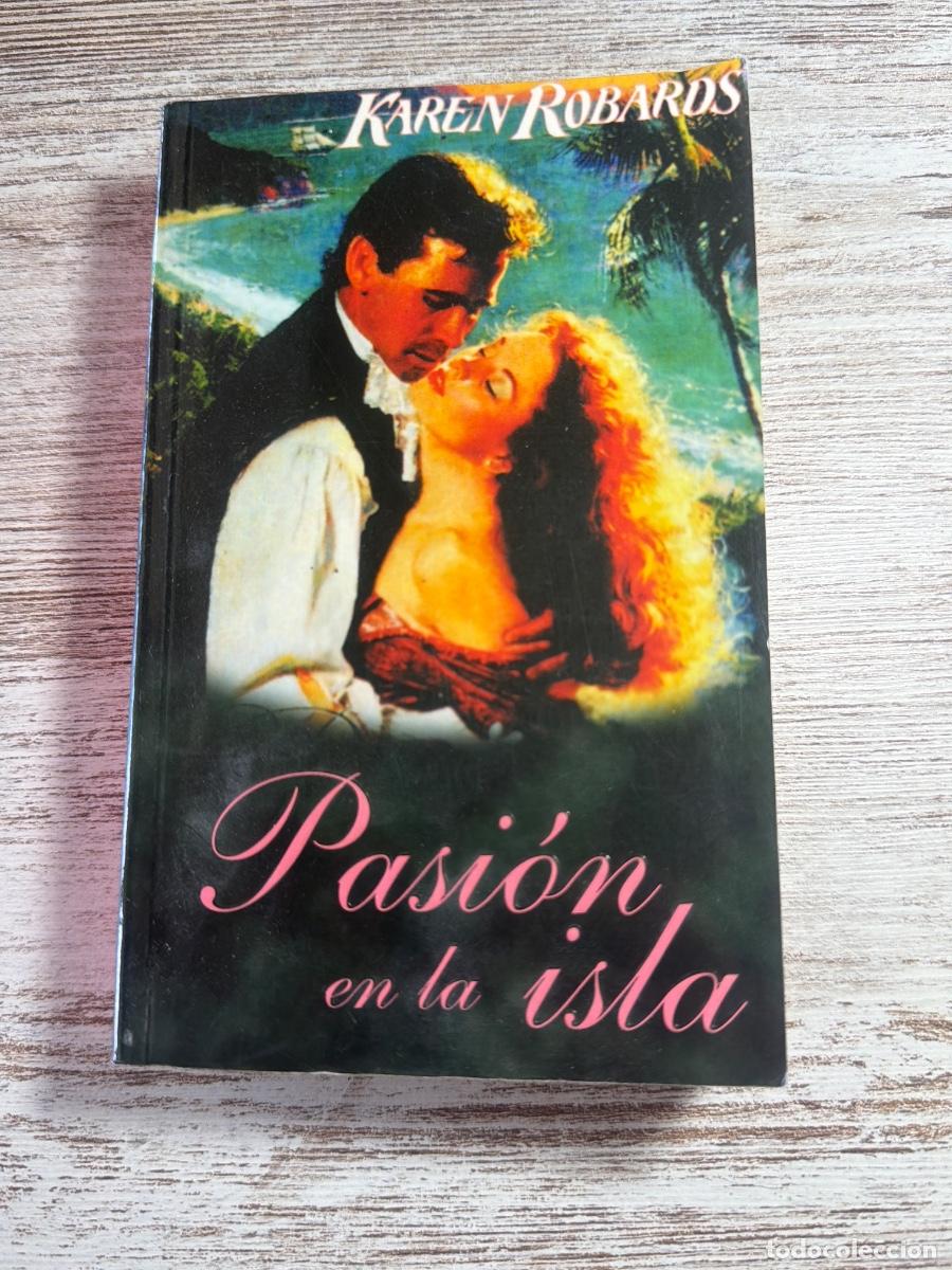 Libros de segunda mano: Libro Pasi&oacute;n en la isla | Karen Robards | 2001