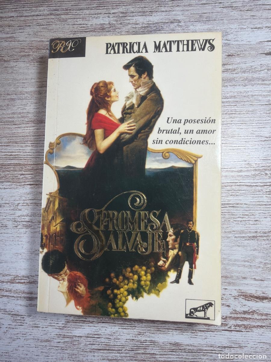 Libros de segunda mano: Libro Promesa Salvaje | Patricia Matthews | 1995