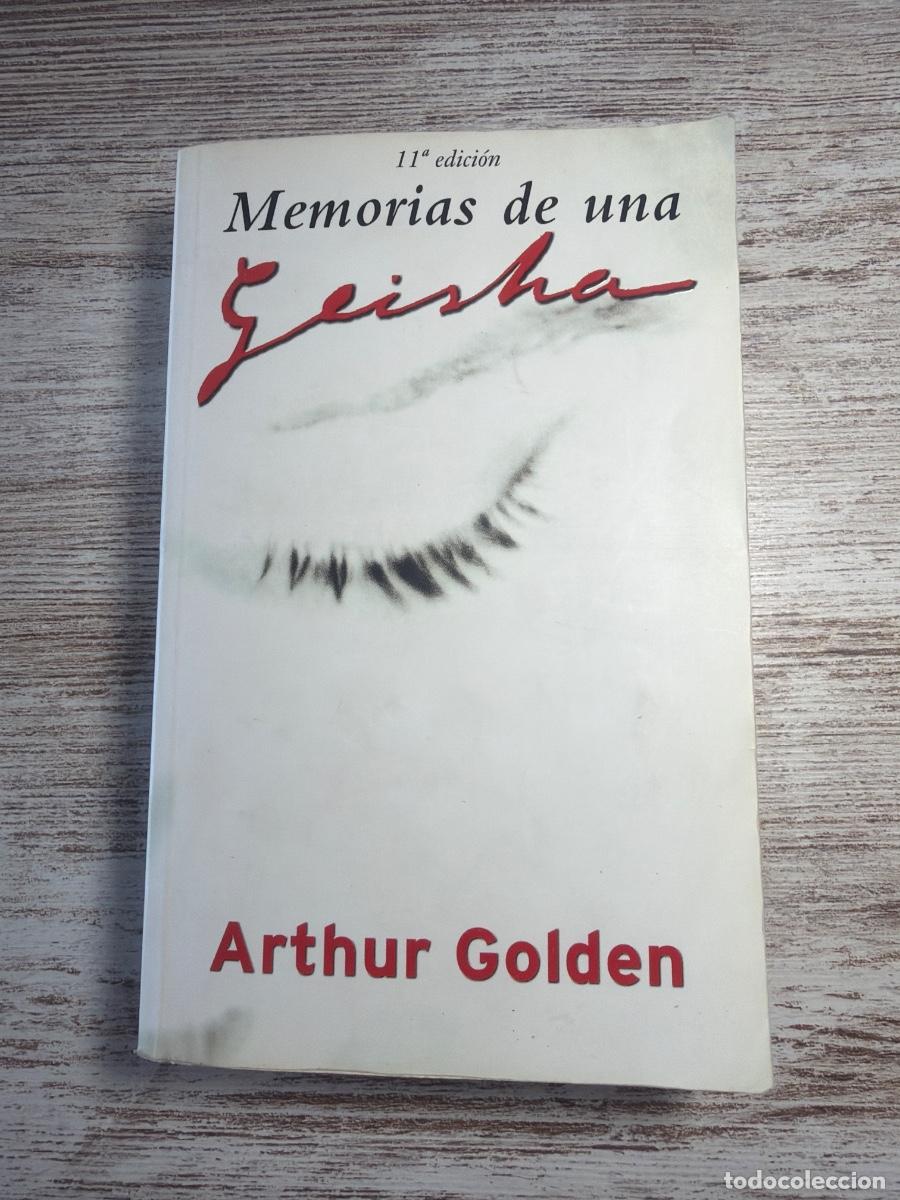 Libros de segunda mano: Libro Memorias de una Geisha | Arthur Golden | 2001