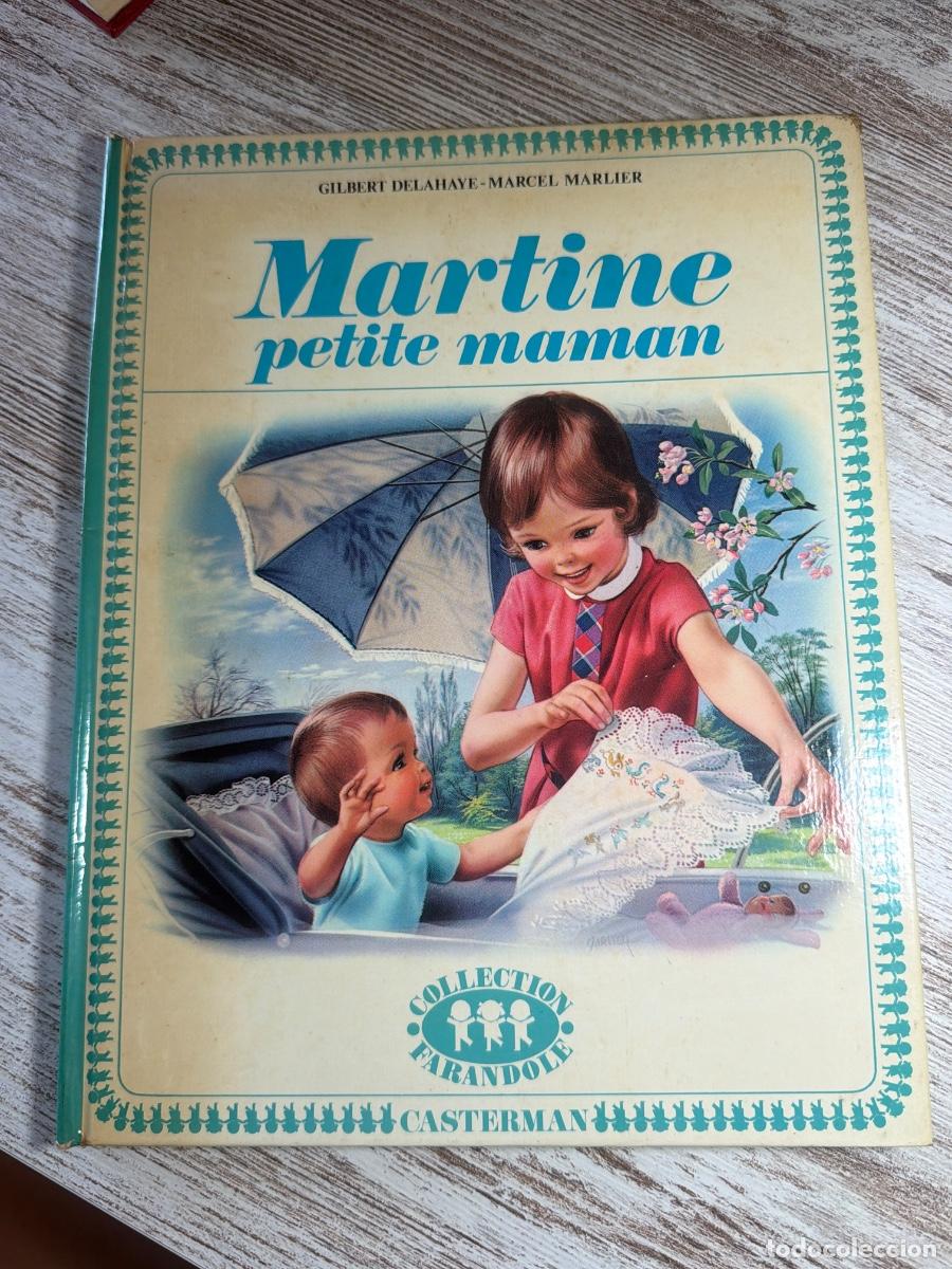 Libros de segunda mano: Libro Martine petite maman | Gilbert Delahave | 1968