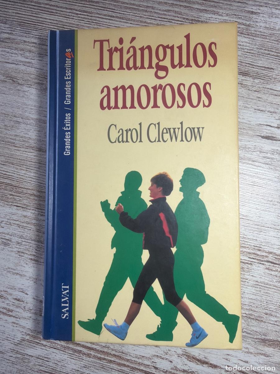Libros de segunda mano: Libro Tri&aacute;ngulos Amorosos | Carol Clewlow | 1995
