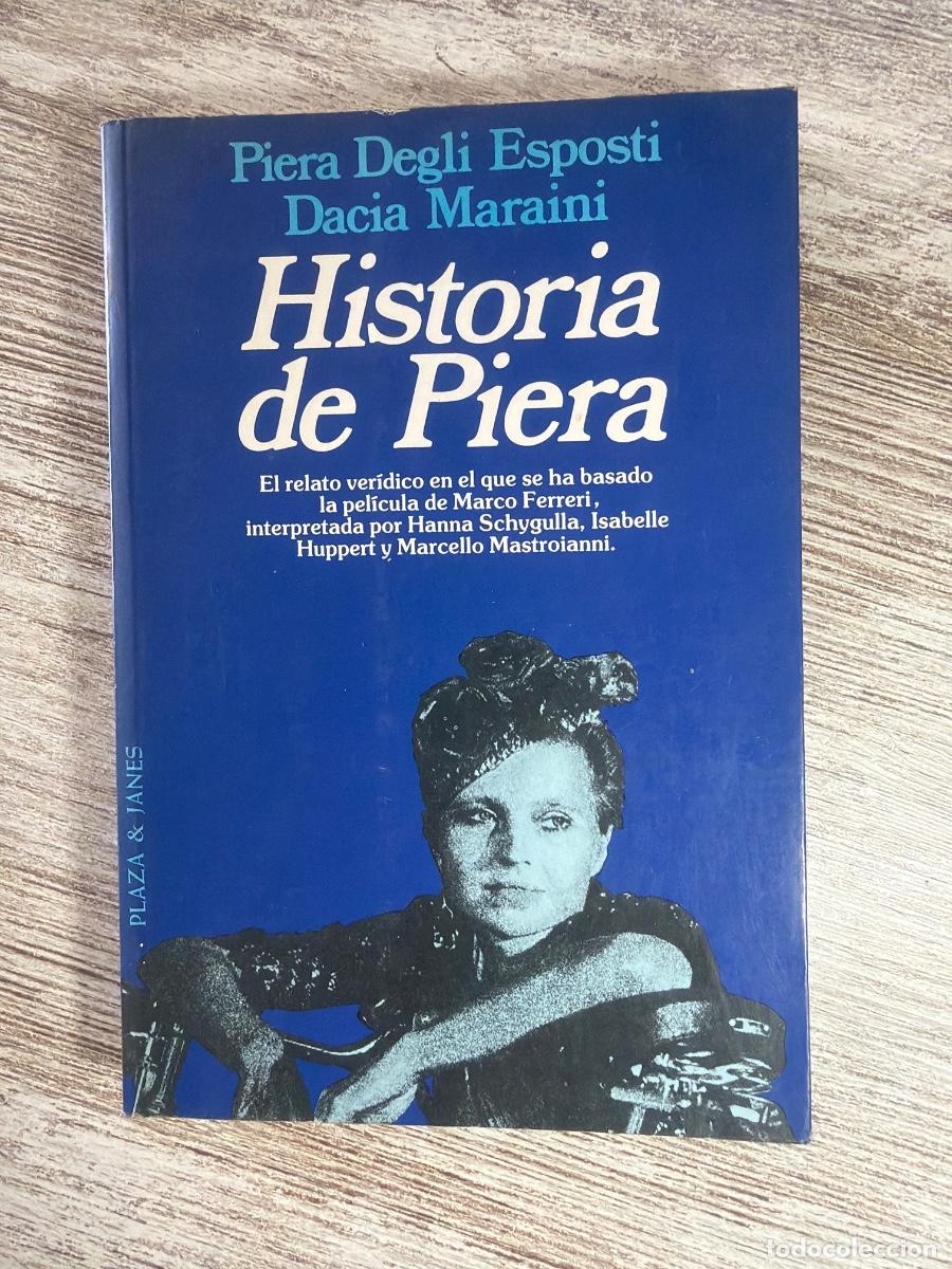 Libros de segunda mano: Libro Historia de Piera | Piera Degli Esposti | 1983