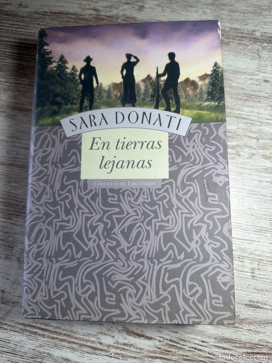 Libros de segunda mano: Libro En tierras lejanas | Sara Donati | 2001