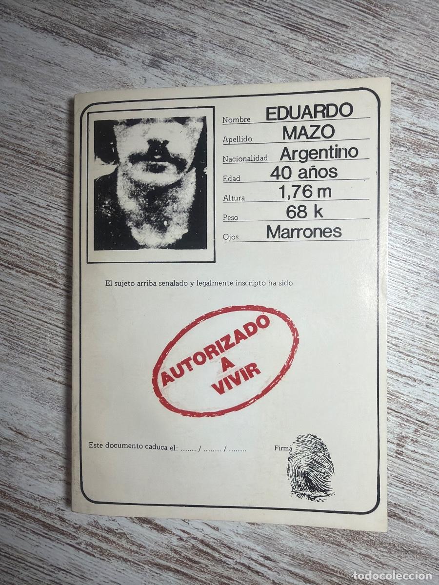 Libros de segunda mano: Libro Autorizado a vivir | Eduardo Mazo | 1984