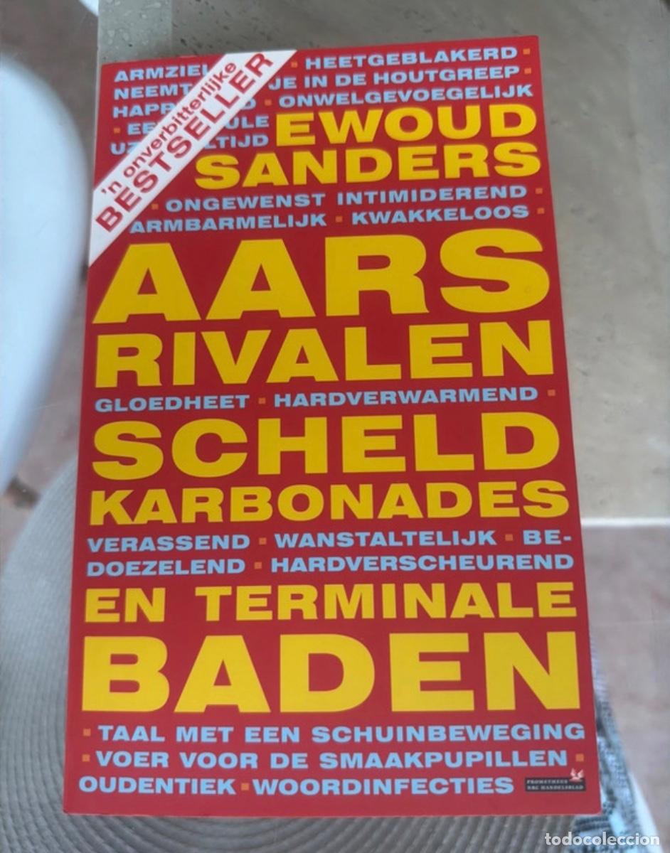 Libros de segunda mano: Libro Aarsriven Scheldkarbonades en terminale baden | Ewold Sanders | 2005