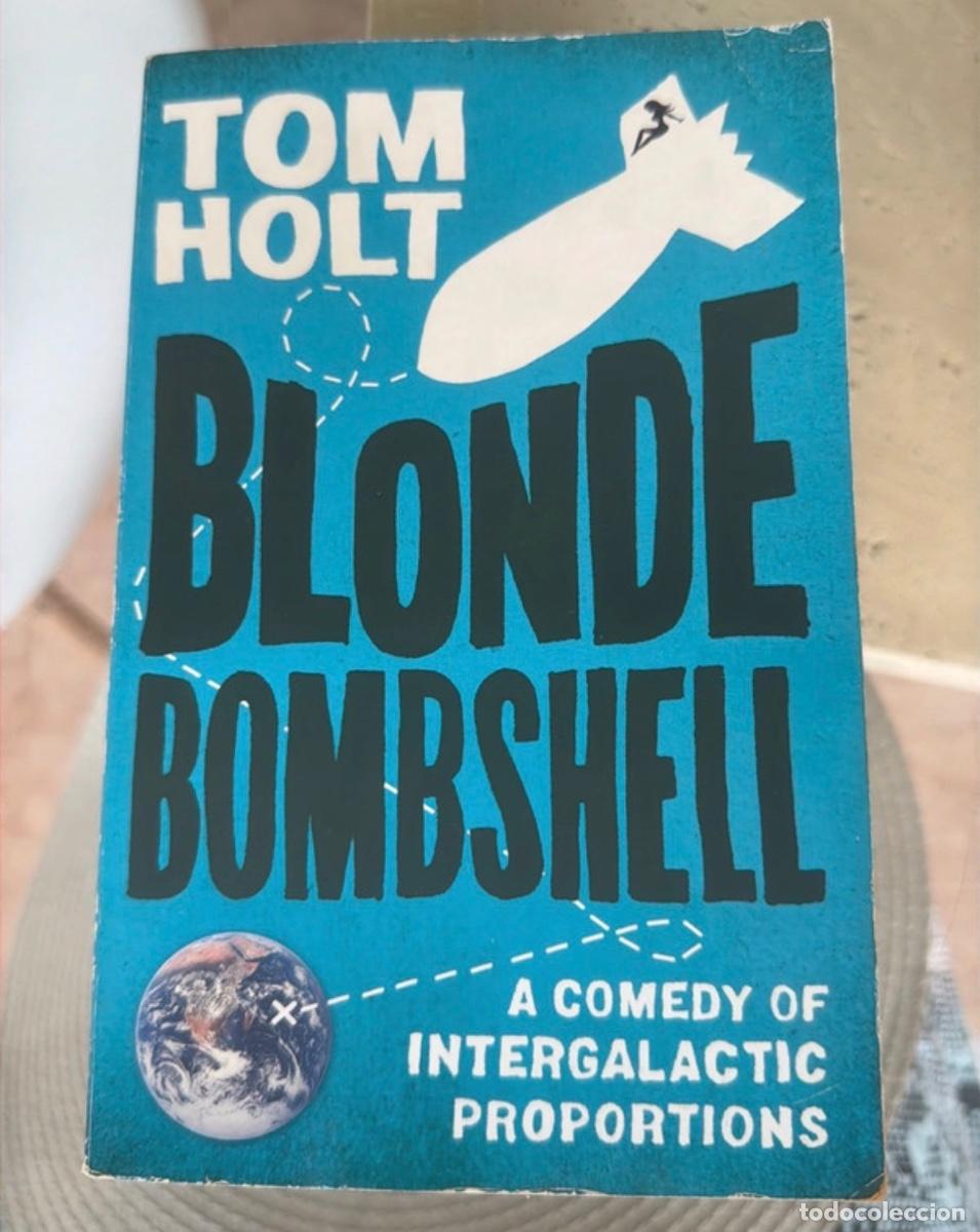 Libros de segunda mano: Libro Blonde Bombshell | Tom Holt | 2010