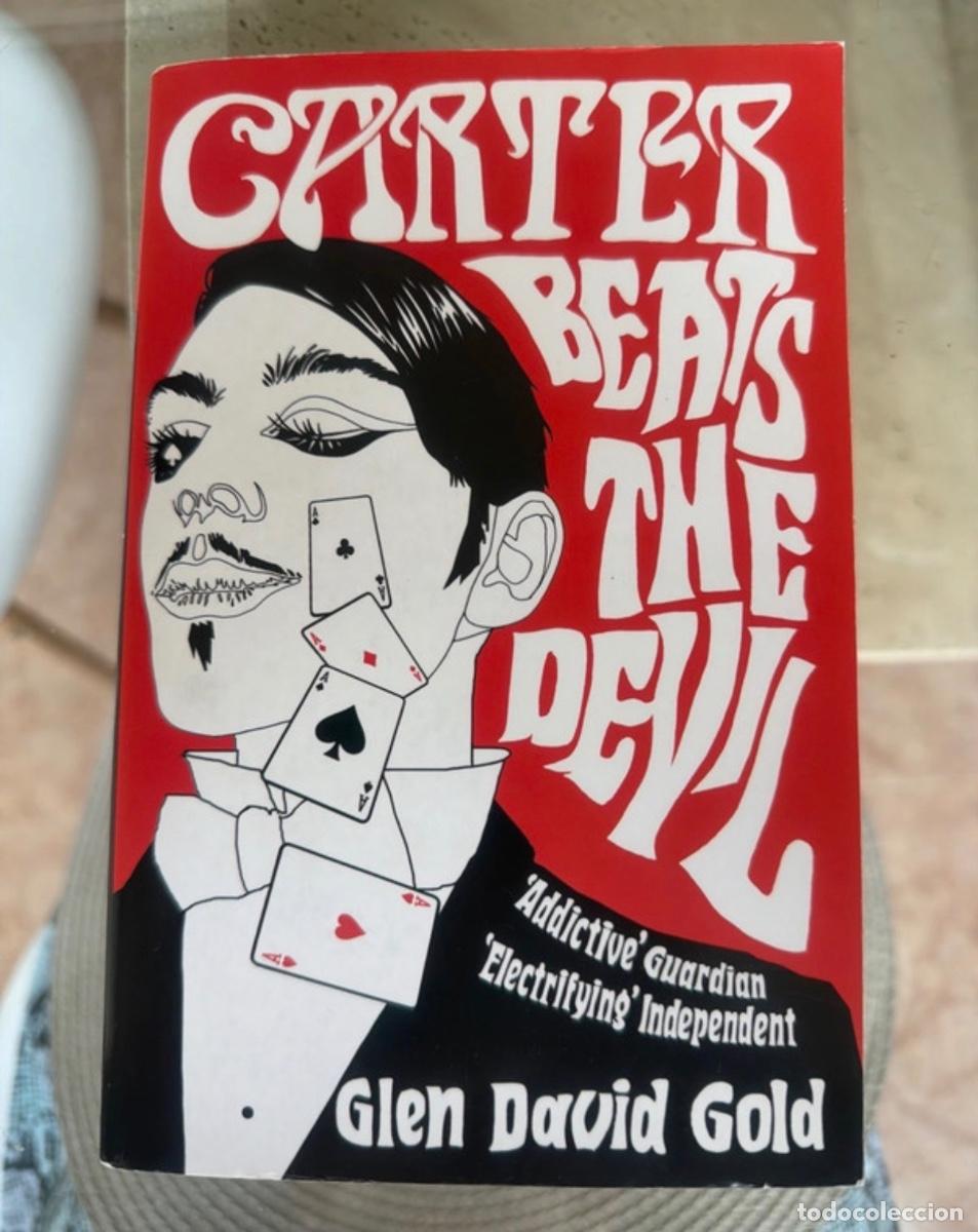 Libros de segunda mano: Libro Carter beats the devil | Glen David Gold | 2007