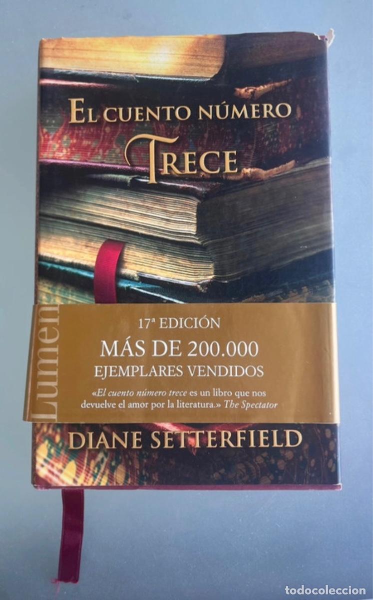 Libros de segunda mano: Libro El cuento n&uacute;mero trece | Diane Setterfield | 2007