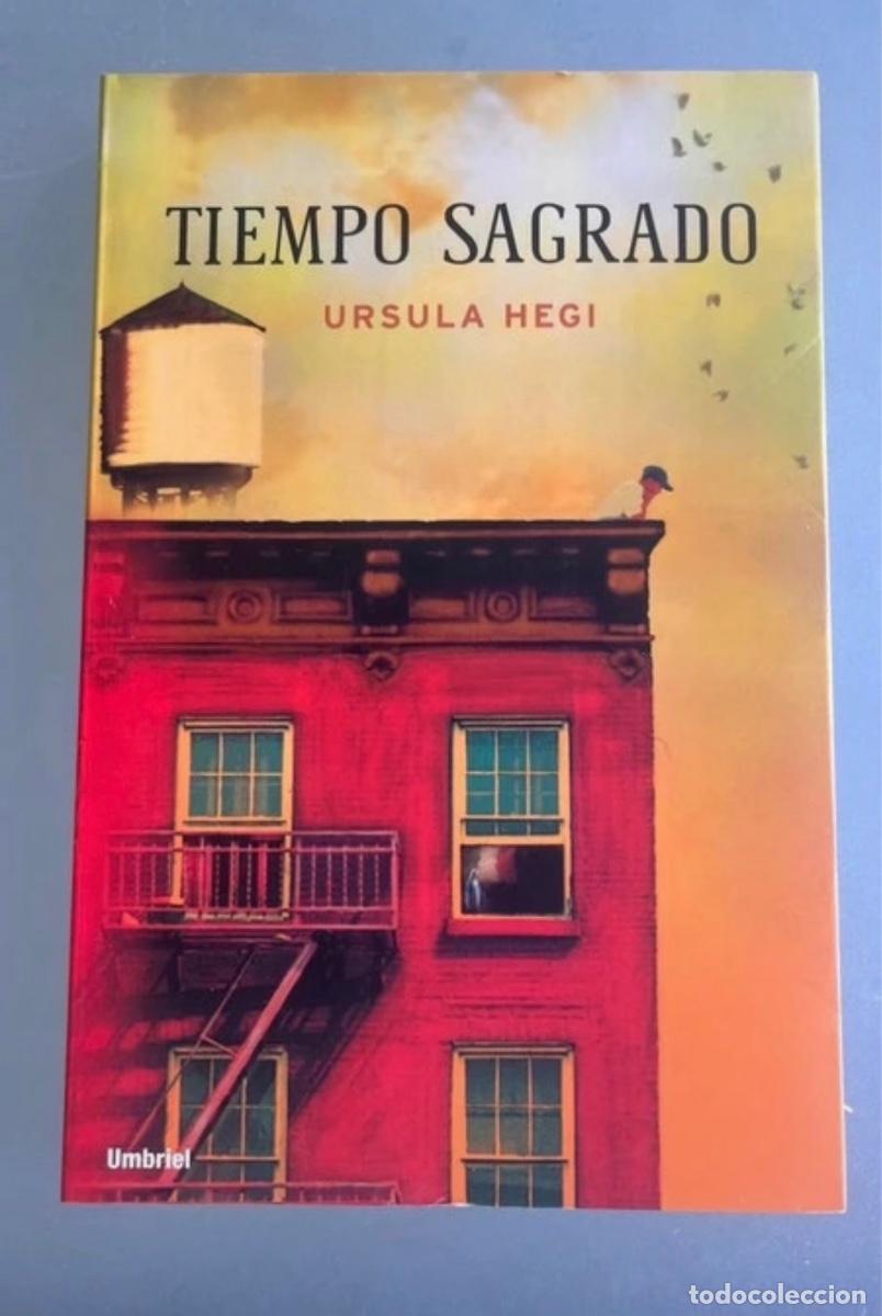 Libros de segunda mano: Libro Tiempo Sagrado | &Uacute;rsula Hegi | 2003