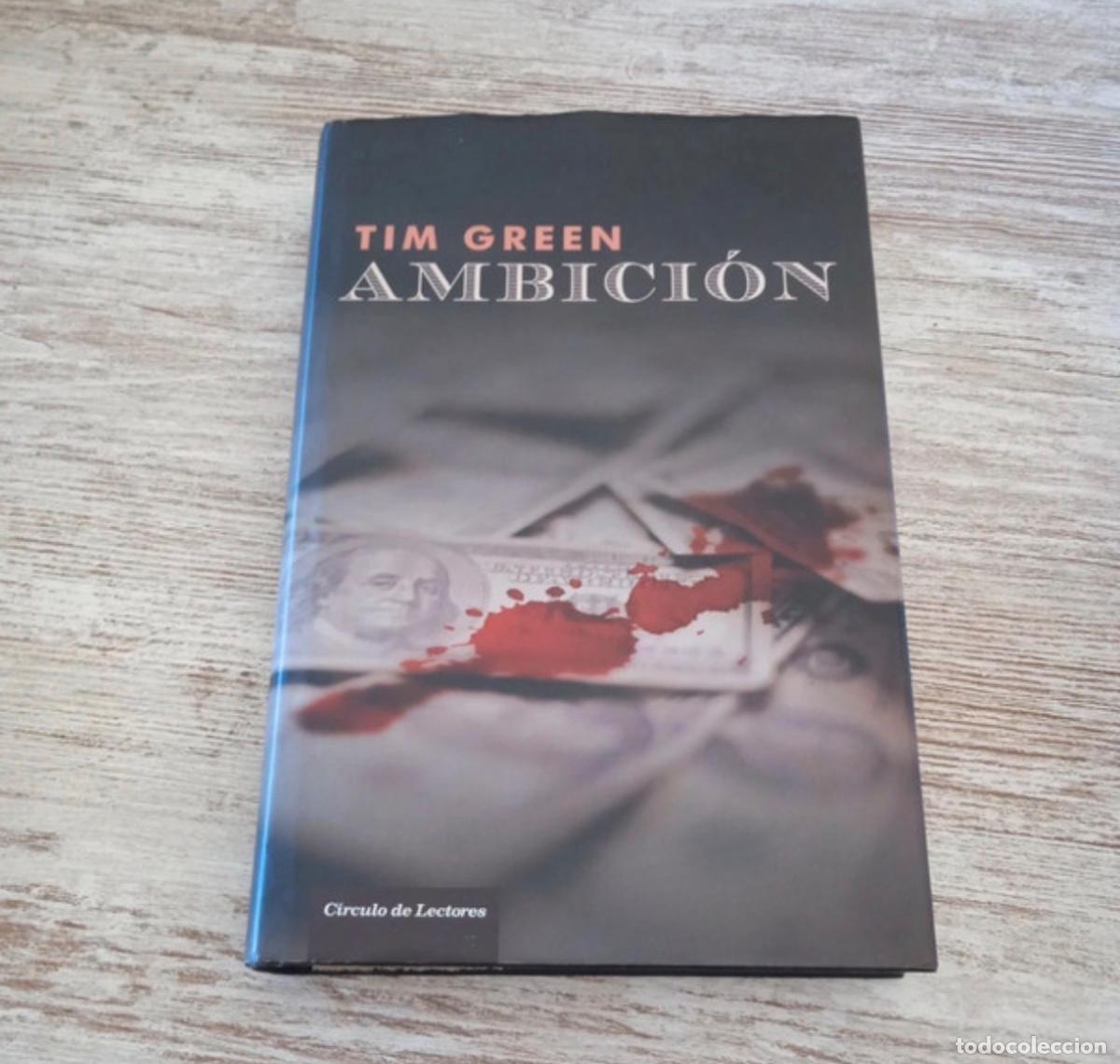 Libros de segunda mano: Libro Ambici&oacute;n | Tim Green | 2006
