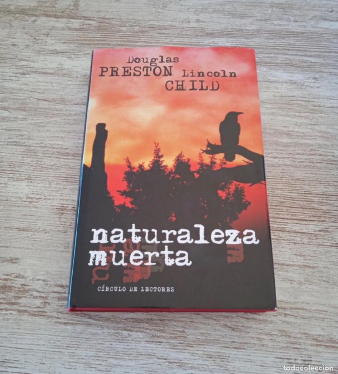Libros de segunda mano: Libro Naturaleza Muerta | Douglas Preston Lincoln Child