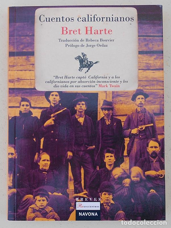 Libros de segunda mano: Cuentos californianos - Bret Harte - Navona (2009) NUEVO