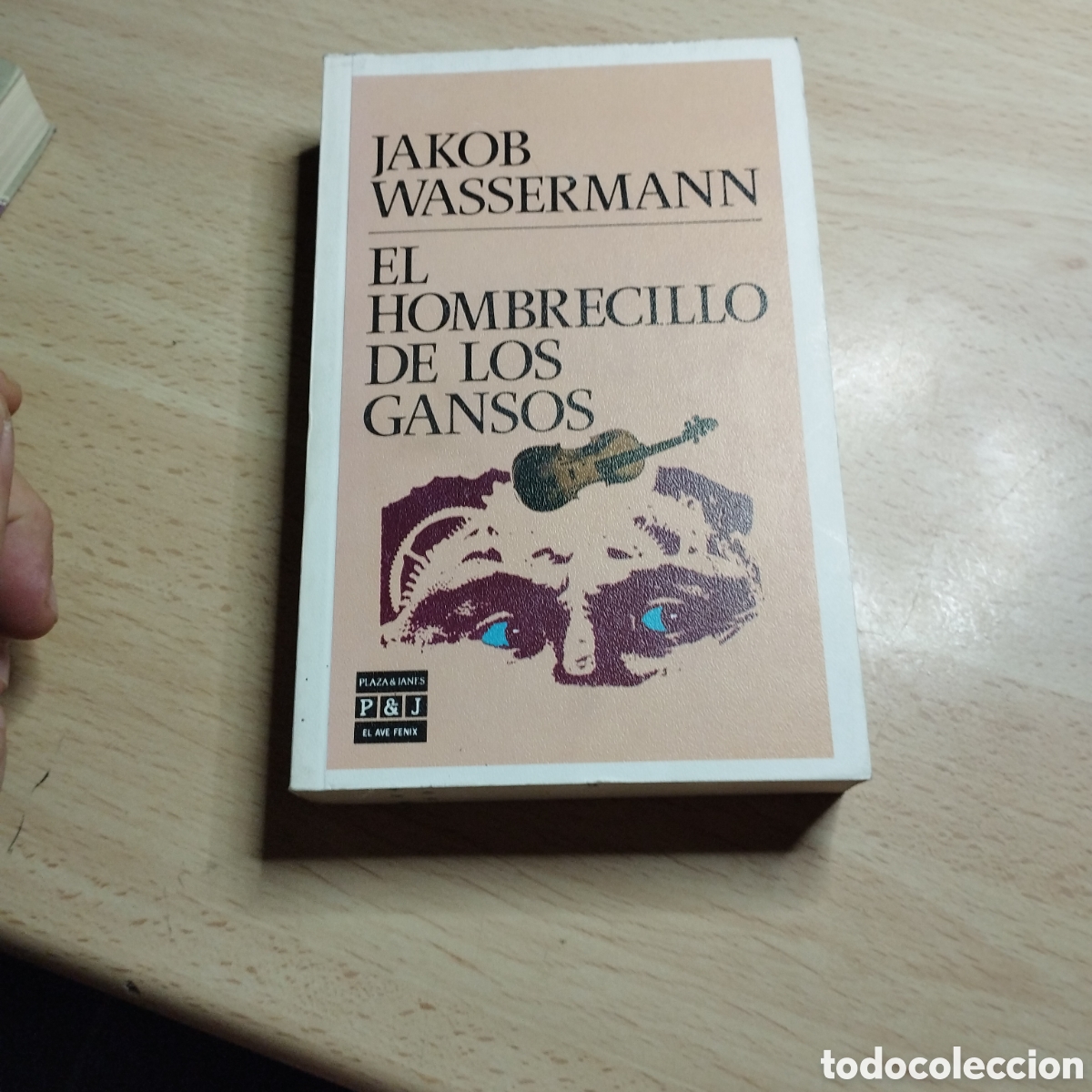 Libros de segunda mano: El hombrecillo de los gansos. Jakob Wassermann. 1986. Plaza & Jan&eacute;s 1&ordf; Edici&oacute;n. Ave Fenix. 72