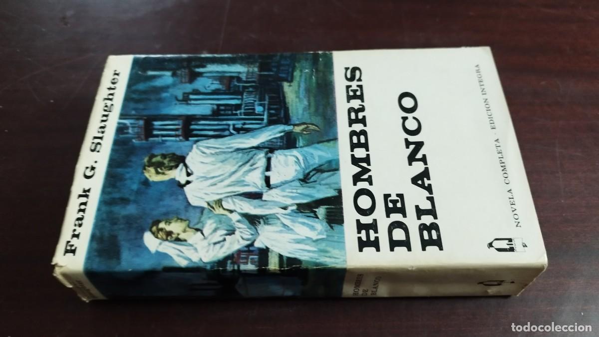 Libros de segunda mano: HOMBRES DE BLANCO / FRANK G.SLAUGHTER / CJA 449 / PLAZA&JANES