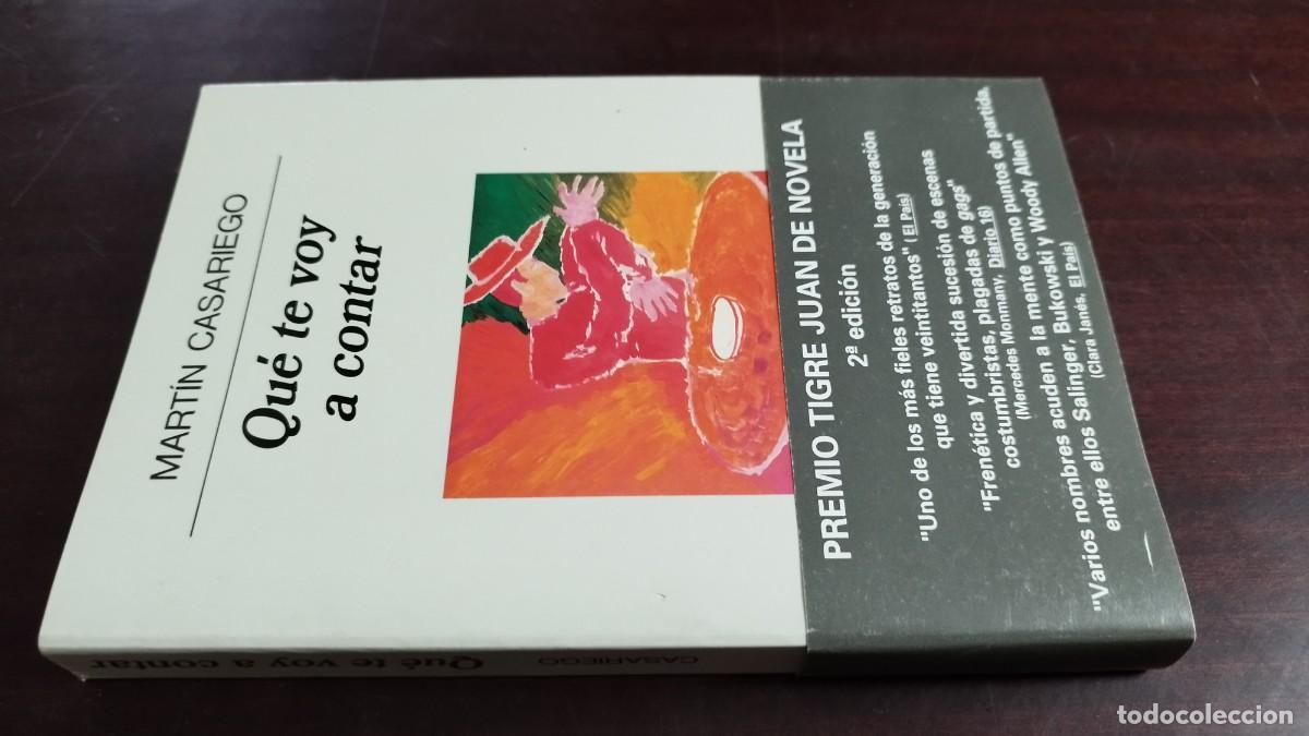 Libros de segunda mano: QUE TE VOY A CONTAR / MARTIN CASARIEGO / CJA 449 / ANAGRAMA
