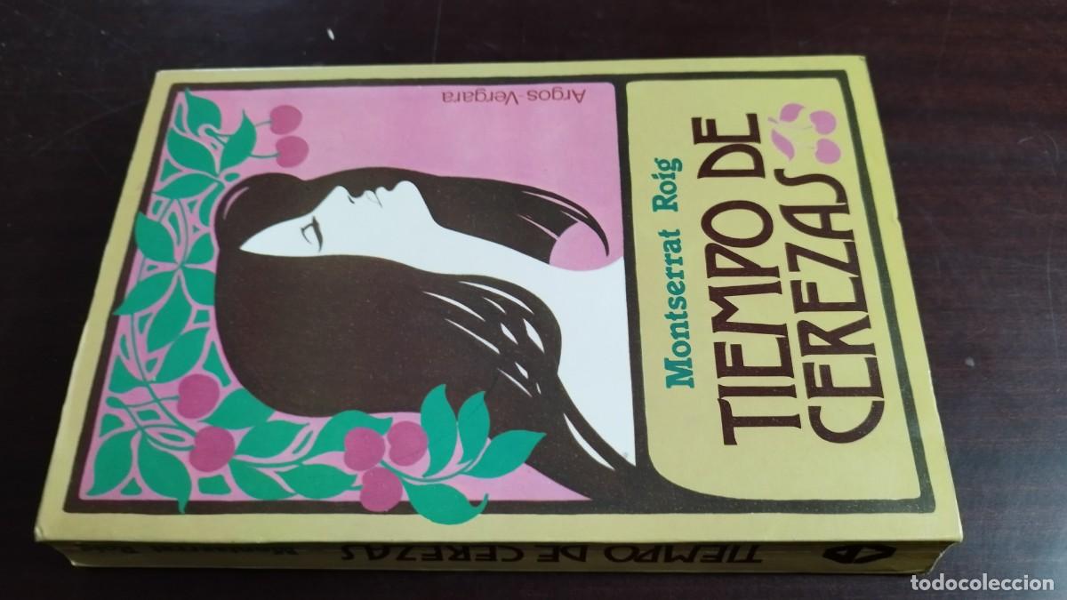 Libros de segunda mano: TIEMPO DE CEREZAS / MONTSERRAT ROIG / CJA 449 / ARGOS VERGARA