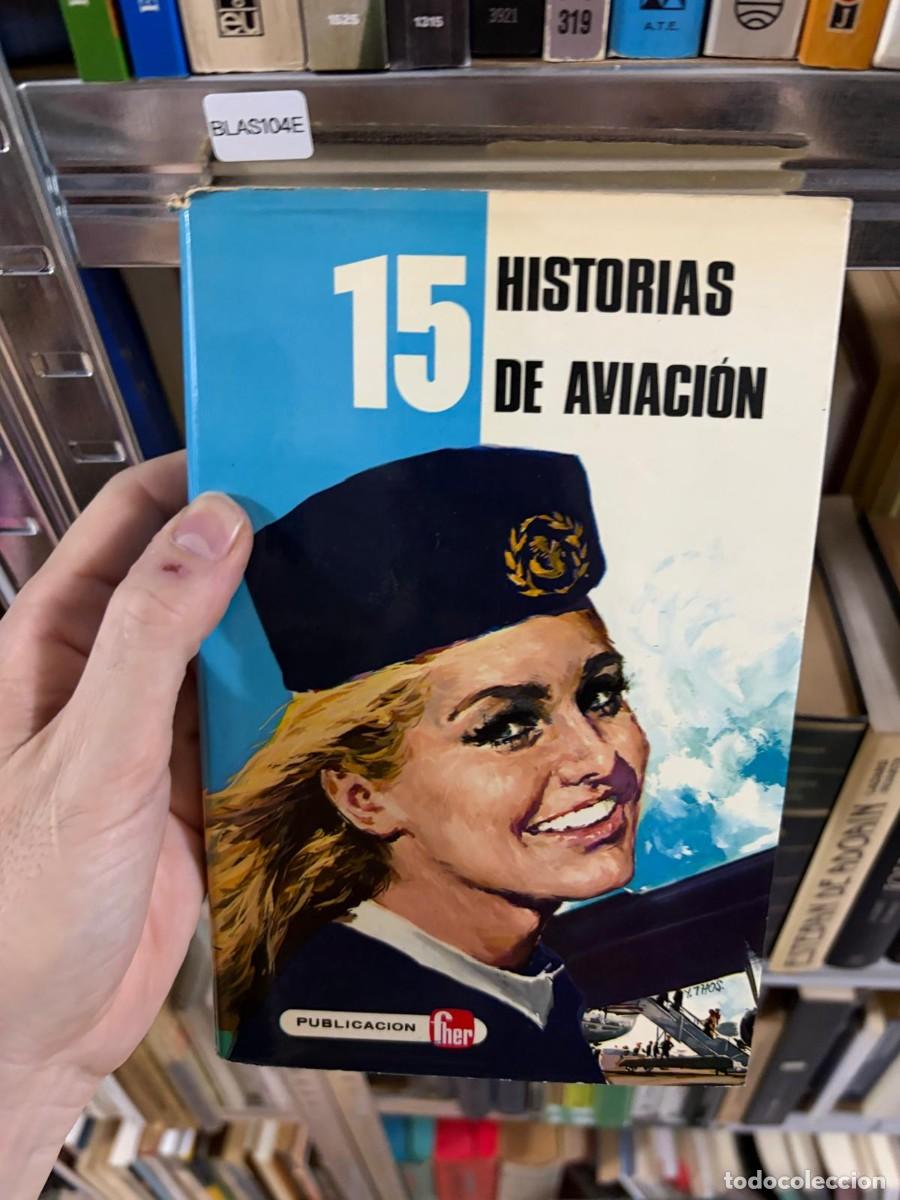 Second hand books: BLAS104E 15 historias de aviaci&oacute;n