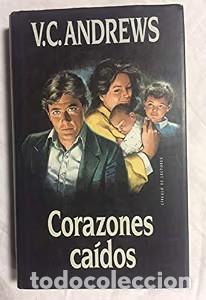 Libros de segunda mano: Corazones Ca&iacute;dos - V.c. Andrews - C&iacute;rculo de Lectores - 1991