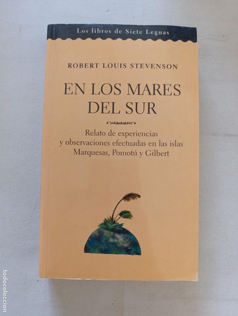 Livres d'occasion: EN LOS MARES DEL SUR - ROBERT LOUIS STEVENSON - LOS LIBROS DE SIETE LEGUAS (9M)