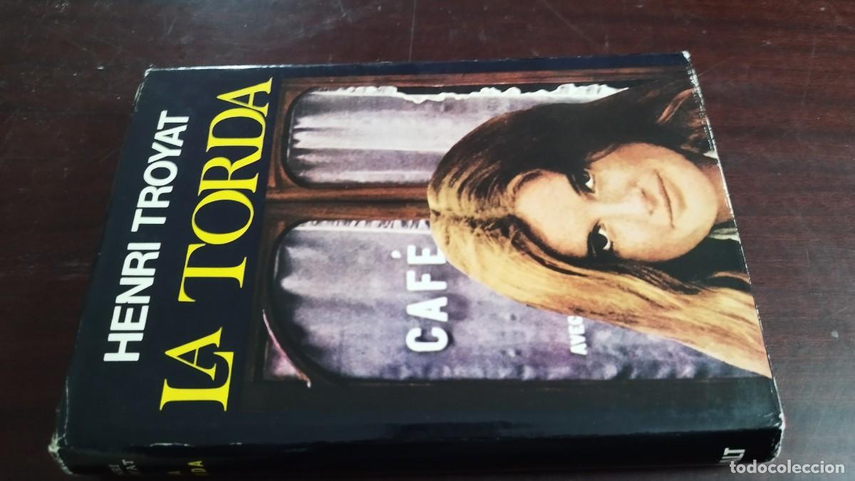 Libros de segunda mano: LA TORDA / HENRI TROYAT / CJA 449 / LUIS DE CARALT