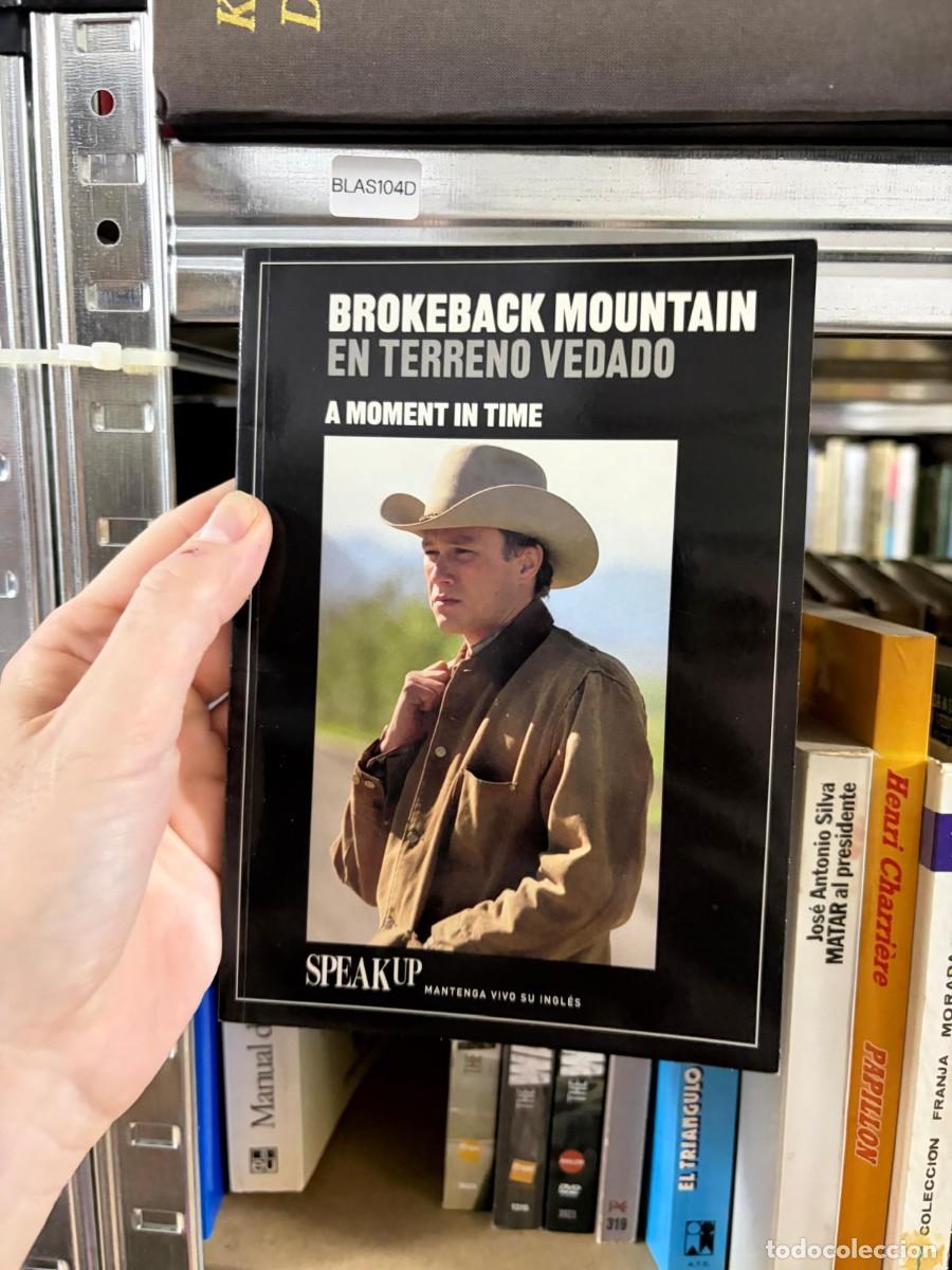 Livres d'occasion: BLAS104D Brokeback Mountain en terreno vedado, A Moment in Time, Speak Up