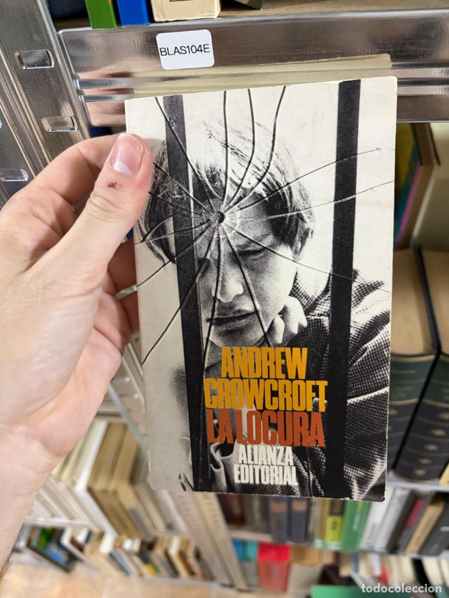 Libros de segunda mano: BLAS104E Andrew Crowcroft La locura, Alianza Editorial