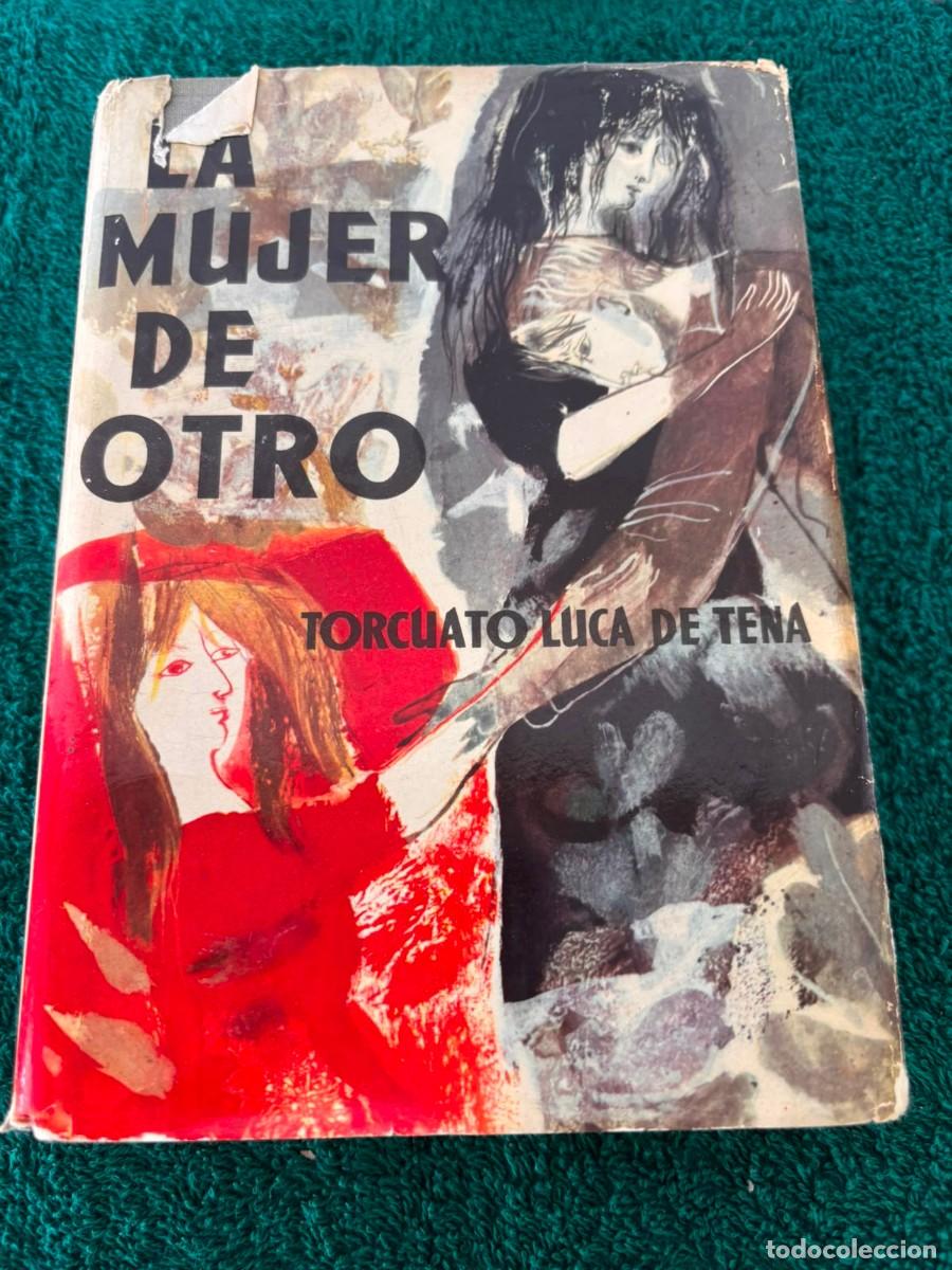 Libros de segunda mano: La mujer de otro - Turcuato Luca de Tena
