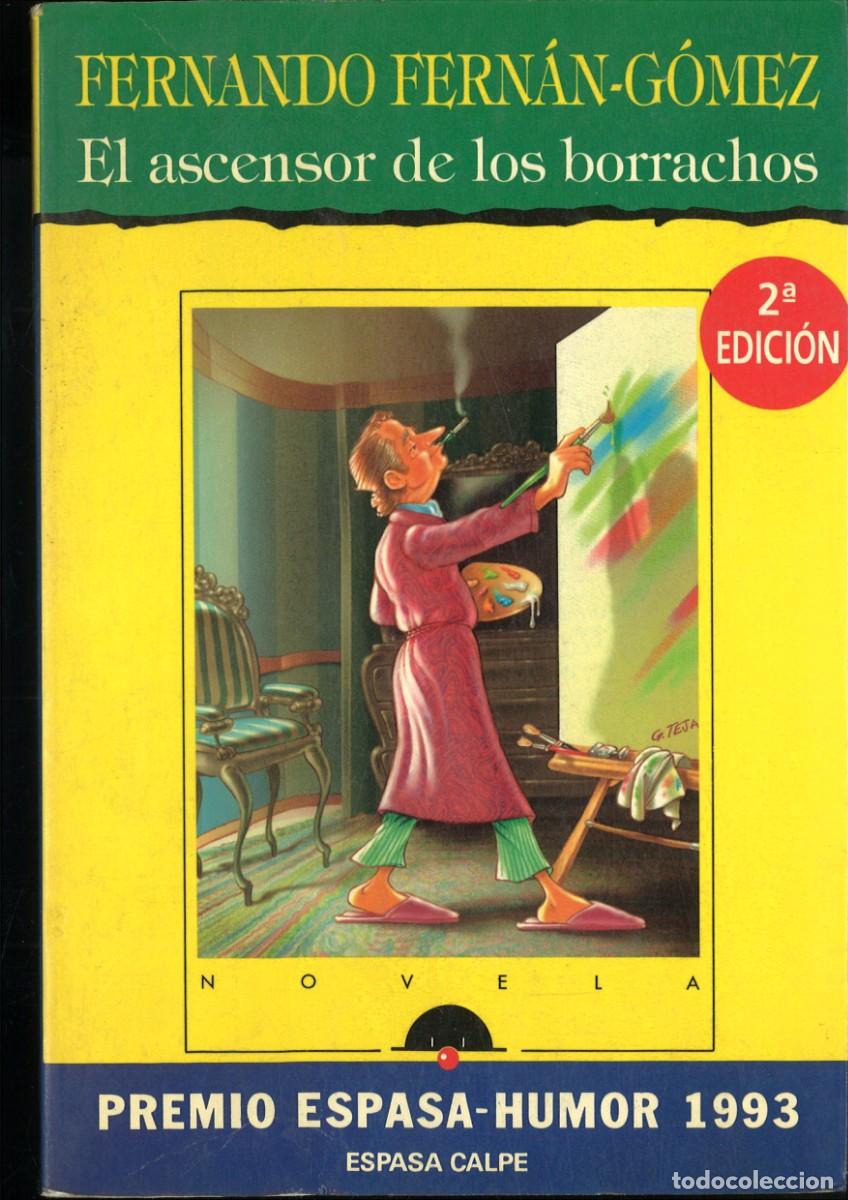 Second hand books: EL ASCENSOR DE LOS BORRACHOS. Fernando fern&aacute;n-G&oacute;mez
