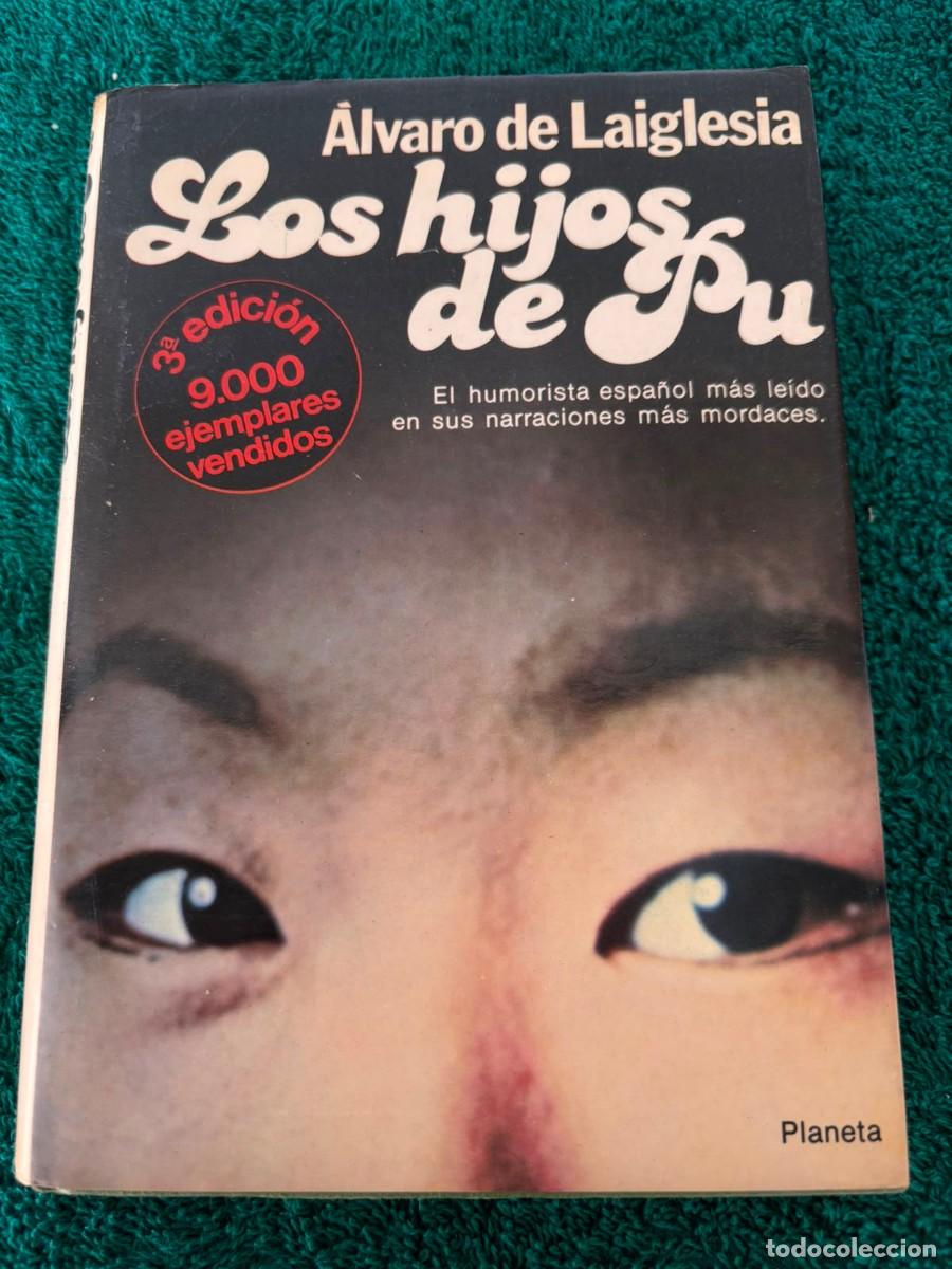 Libros de segunda mano: Los hijos de Pu - &Aacute;lvaro de Laiglesia