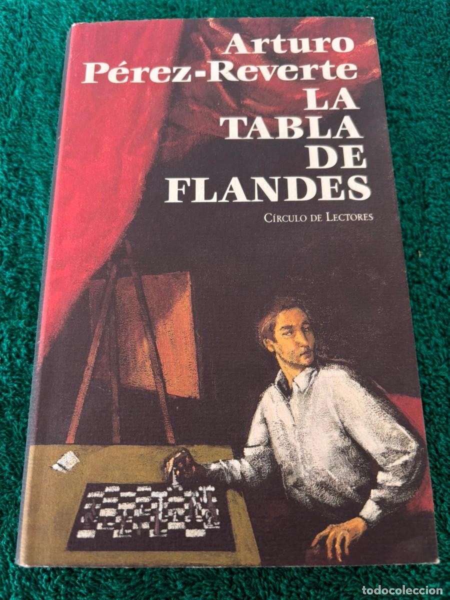 Libros de segunda mano: La tabla de Flandes - Arturo P&eacute;rez Reverte